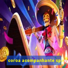 coroa acompanhante sp